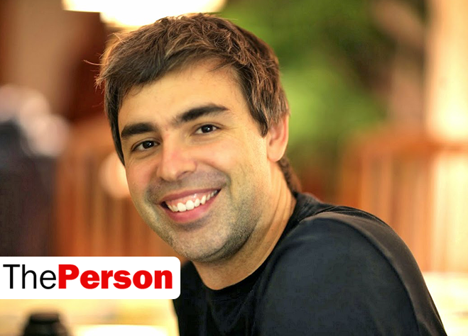 ThePerson: Ларри Пейдж, биография, причины известности.