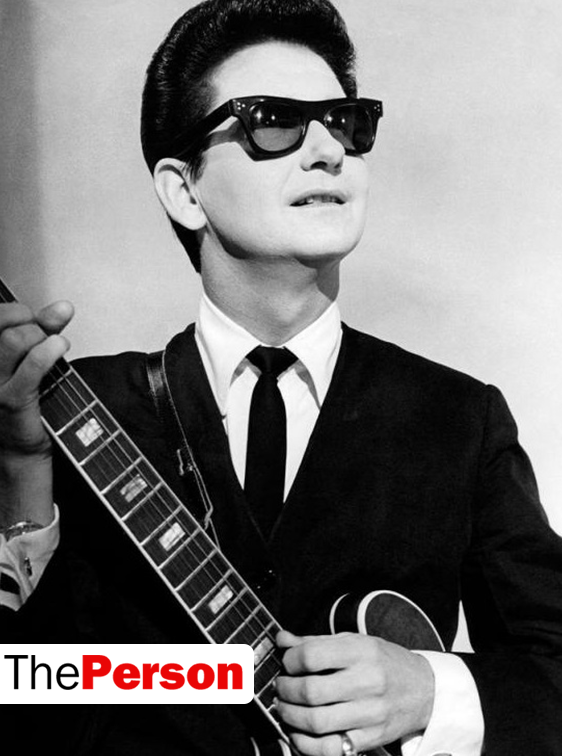 ThePerson: Рой Орбисон, биография, история жизни, творчество